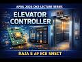 Elevator controller  | Microprocessors and Microcontrollers | SNS Institutions