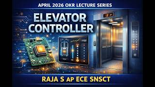 Elevator controller  | Microprocessors and Microcontrollers | SNS Institutions