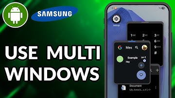How To Use Multi Windows On Samsung One UI 7