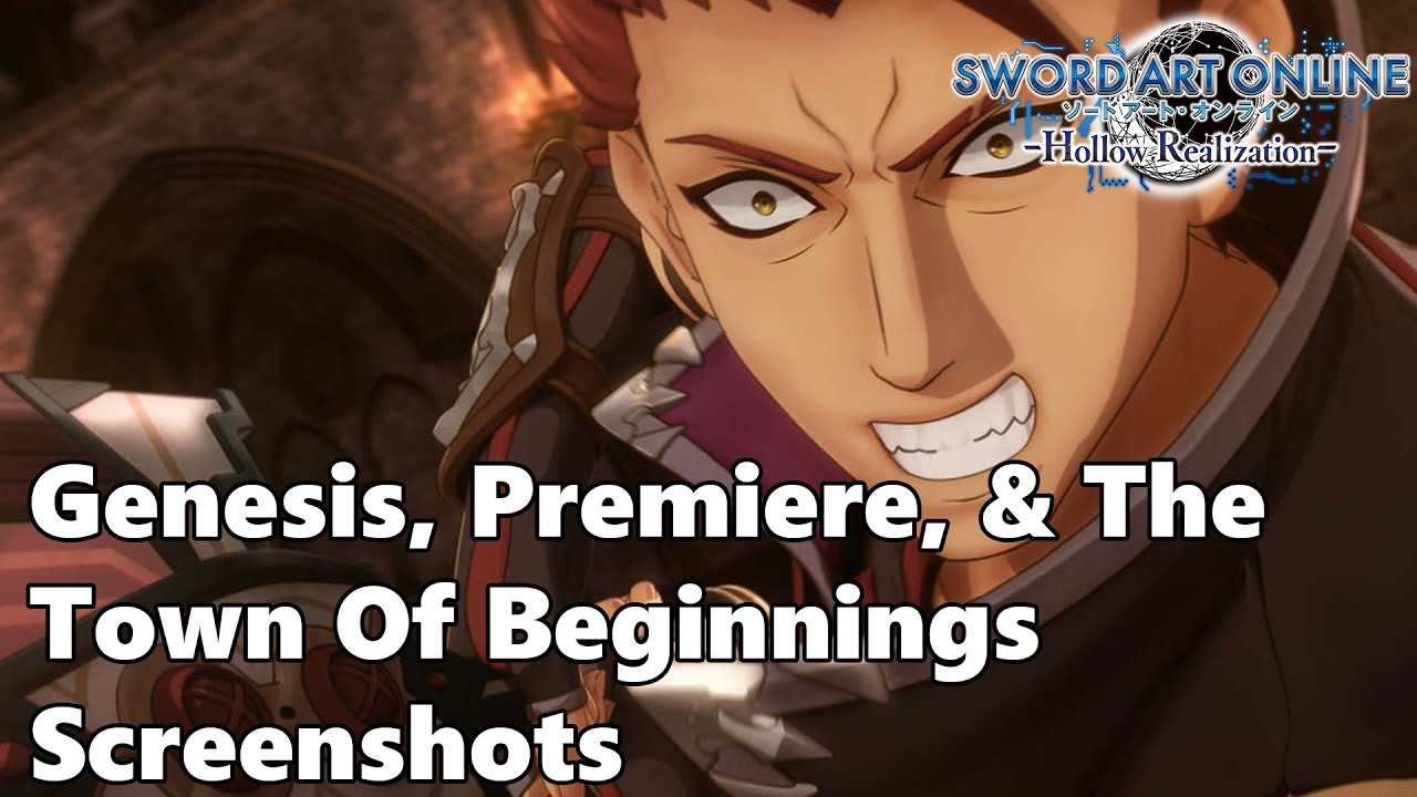 Sword Art Online Hollow Realization NEW Genesis, Premiere & The Town of Beginnings