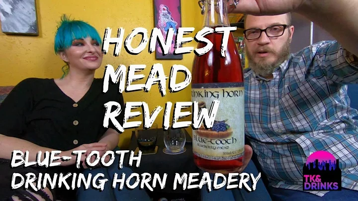 Drinking Horn Meadery - Blue Tooth - Honest Mead Review