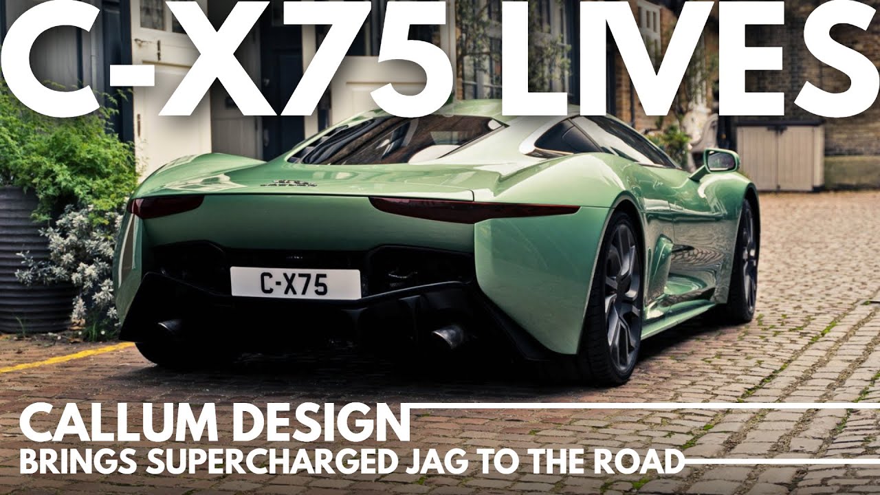 CX75 LIVES! | Callum Designs Bring Jaguar C-X75 To Life With 600 BHP Supercharged V8 | Supercar News