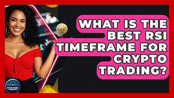 What Is The Best RSI Timeframe For Crypto Trading? - Crypto Trading Strategists