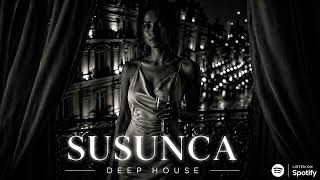 Susunca (After Hours Mix) | Deep House Night Vibes | SONARE LAB