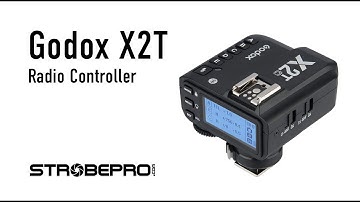 Godox X2T Radio Controller -- Complete Walkthrough