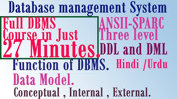 Database Management System (DBMS) | Three level Architecture | Data model | Function full course