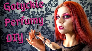 Zrób Sobie Perrfumy - Tutorial Gotyckie Perfumy Hand Made W Domu Rozdanie