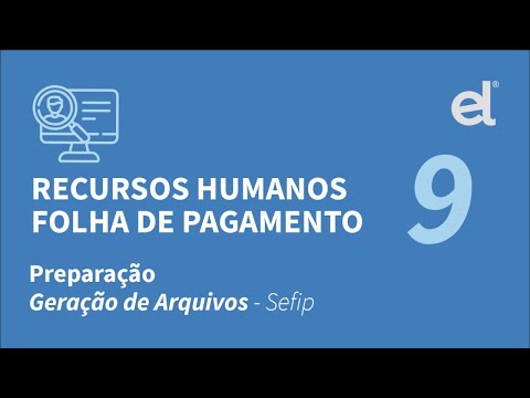 RHF - Preparação: Geração de Arquivos - SEFIP