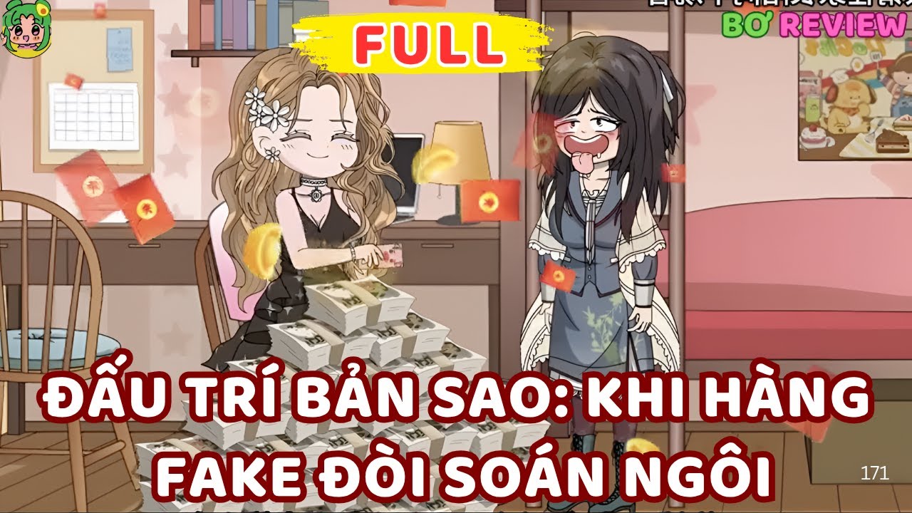 Full Bộ | Đấu Trí Bản Sao: Khi Hàng Fake Đòi Soán Ngôi | Bơ Rì Viu Official