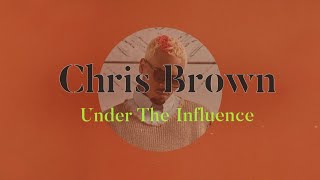 Chris Brown - Under the influence Lyric Video ( Japanese )