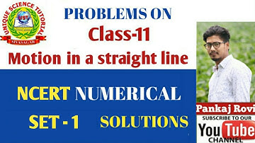#Class-11#Motion in a straight line #NCERT Numerical problem SET - 1 #Pankaj Rovi #UST