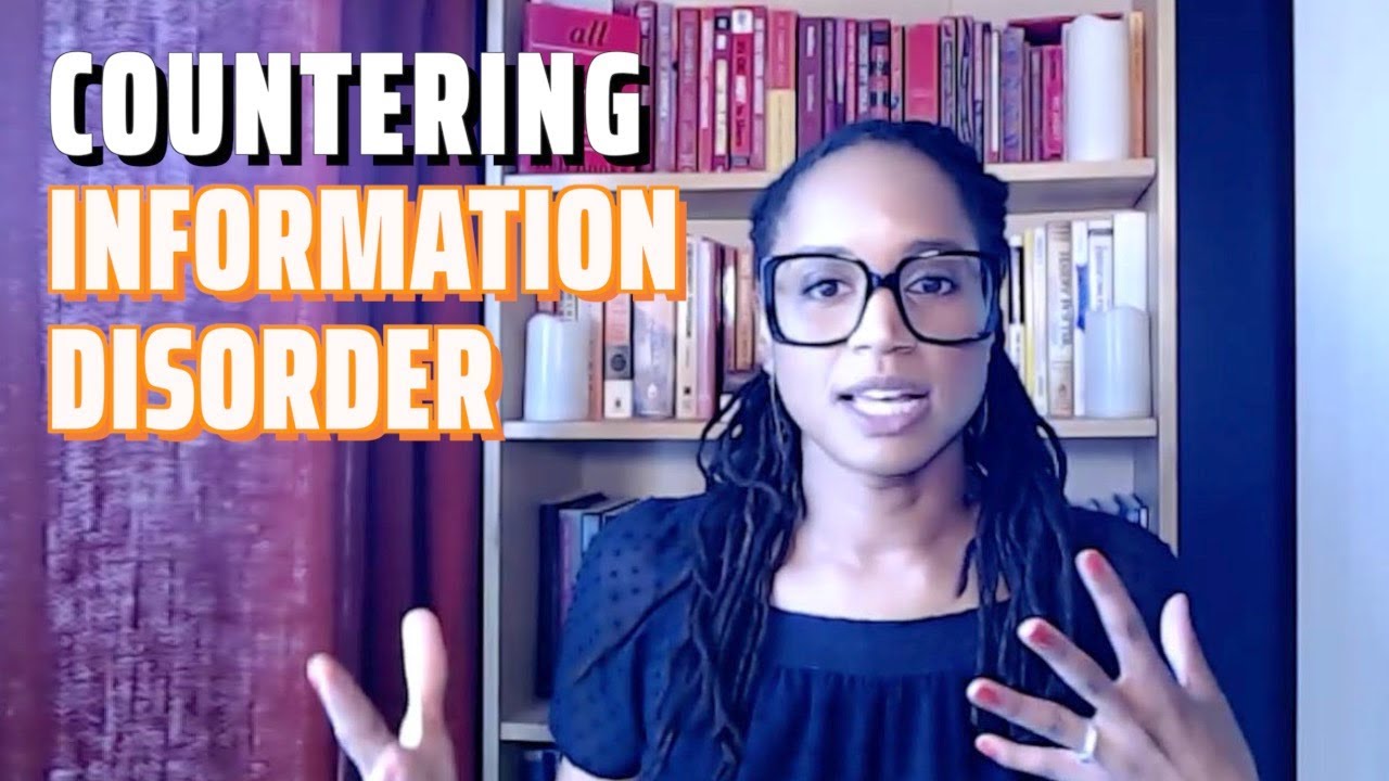 Countering Information Disorder YouTube