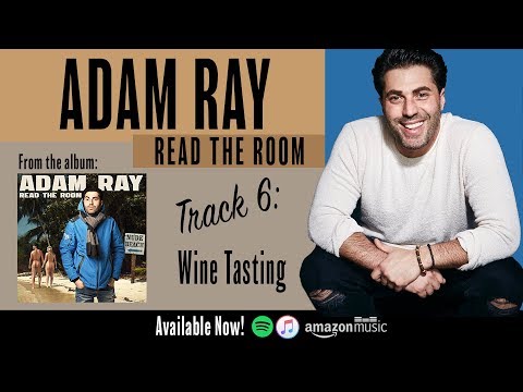 Adam Ray - Read the Room: Wine Tasting