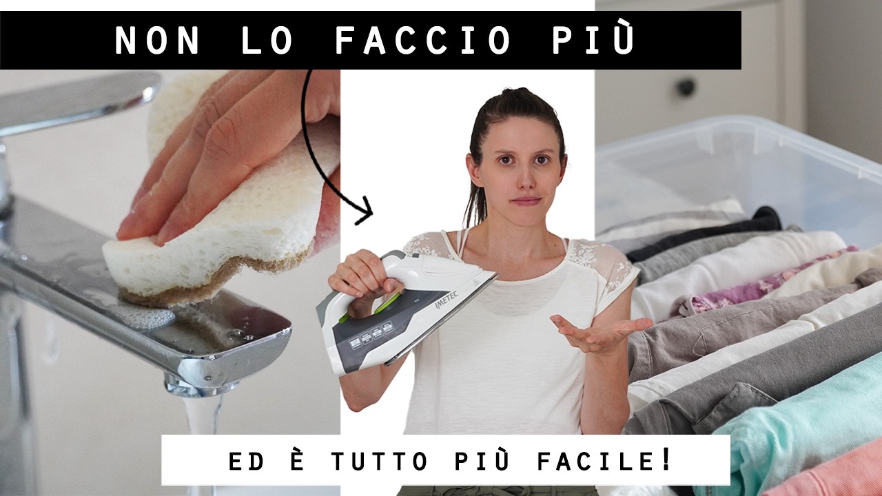 Le 5 COSE che HO SMESSO DI FARE in casa per SEMPLIFICARMI LA VITA