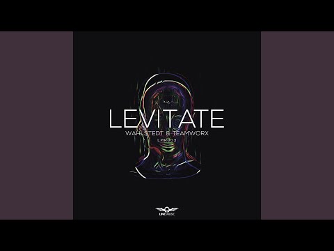 Wahlstedt — Levitate (Original Mix)