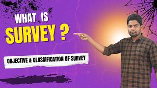 Objective &amp; Classification of Survey || Trade - Surveyor || NS Private ITI