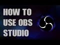 how to use obs studio