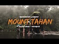 Stranded in Mount Tahan ( Kuala Tahan - Merapoh )