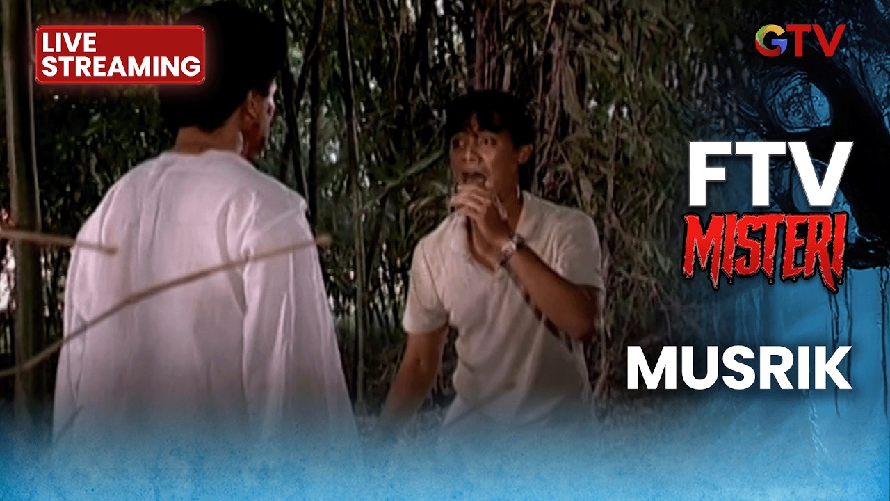 🔴 MUSRIK | LIVE FTV MISTERI | 28 FEBRUARI 2026