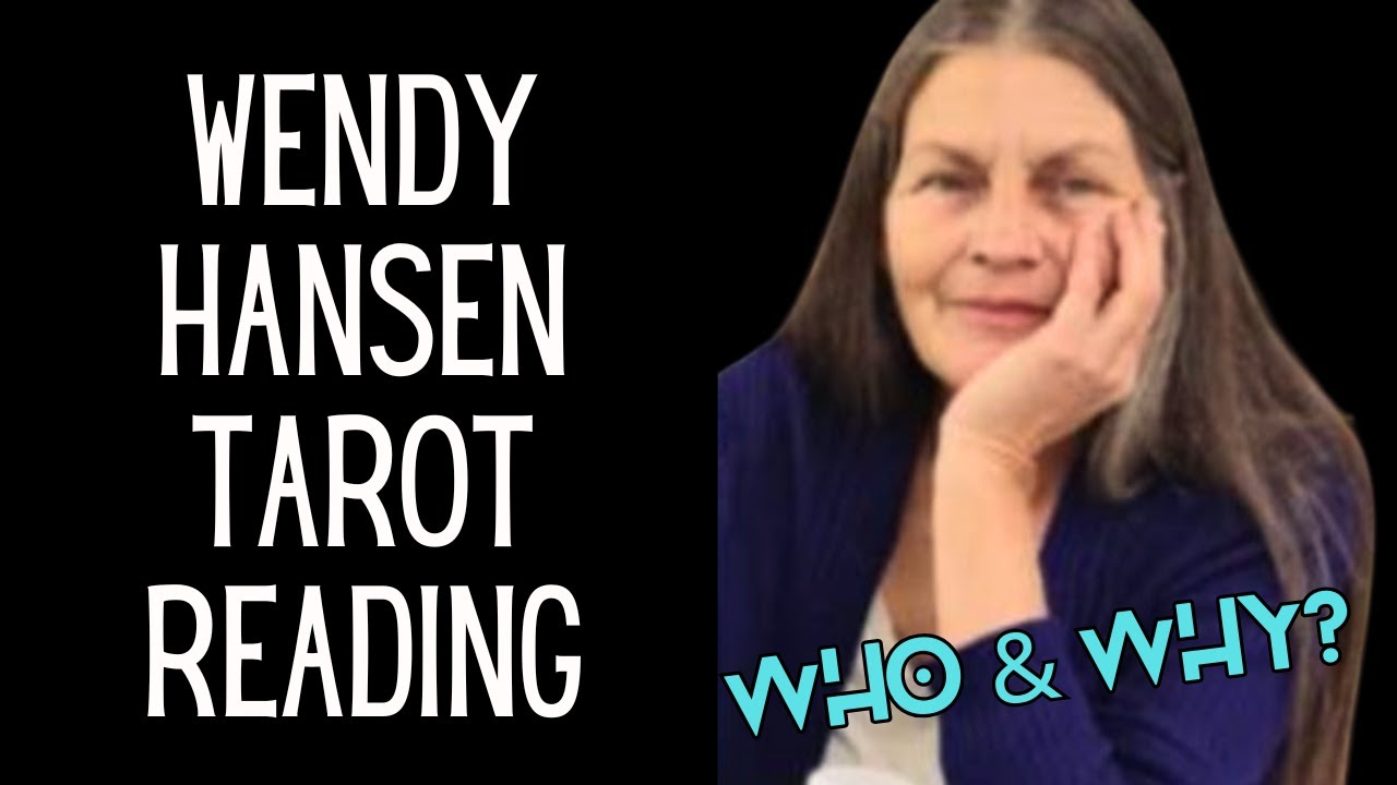 WENDY HANSEN TAROT READING 