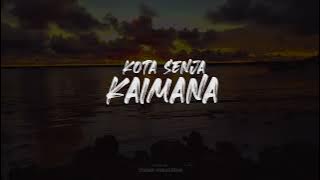 SENJA DI KAIMANA