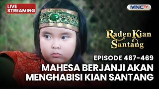 🔴MAHESA BERJANJI AKAN MENGHABISI KIAN SANTANG | LIVE RADEN KIAN SANTANG | 15 JUNI 2026