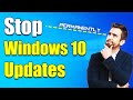 How to Disable Windows Automatic Updates on Windows 10 Permanently [Fix]
