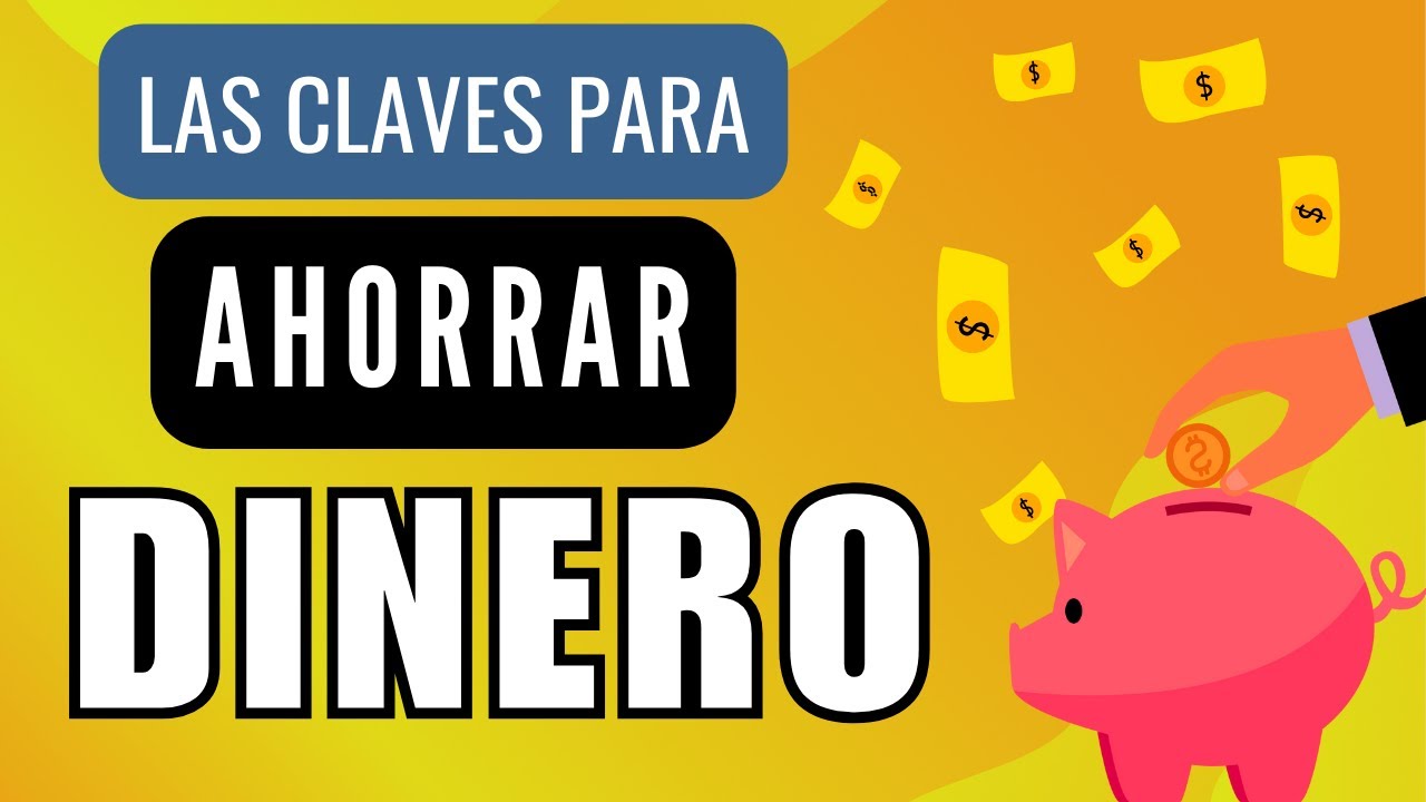 Los Hábitos INFALIBLES para Ahorrar Dinero Empieza Hoy - YouTube