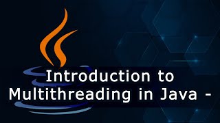 Introduction to Multithreading in Java - A Beginner's Guide
