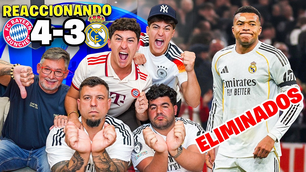 REACCIONANDO al BAYERN MÚNICH 4-3 REAL MADRID *ROBO al MADRID y ELIMINADOS*