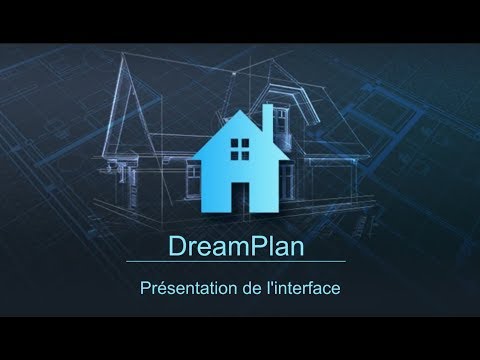 L'interface de DreamPlan