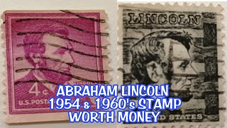 ABRAHAM LINCOLN 1954 STAMP RARE AND WORTH MONEY