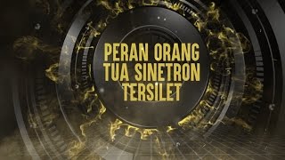 Macan Yoellita Palar Peran Orang Tua Sinetron Tersilet Silet Awards 2016