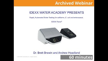 Rapid Automated Water Microbiology Testing Anywhere, Anytime - IDEXX Tecta Europe Webinar