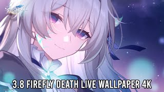 Honkai: Star Rail Version 3.8 Firefly Death Live Wallpaper 4K