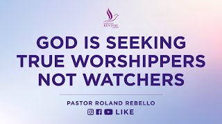 🔴LIVE | GOD IS SEEKING TRUE WORSHIPPERS NOT WATCHERS | 16.01.2022 | PASTOR ROLAND REBELLO