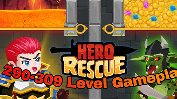 Hero Rescue - All 290-309 Levels Gameplay Android, iOS