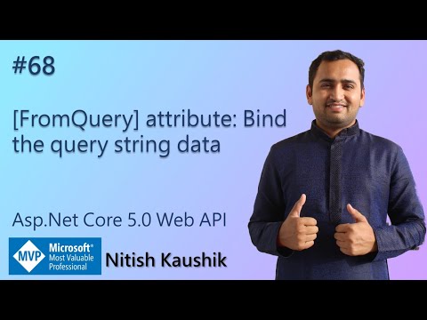 [FromQuery] attribute: Bind the query string data  | ASP.NET Core 5.0 Web API Tutorial