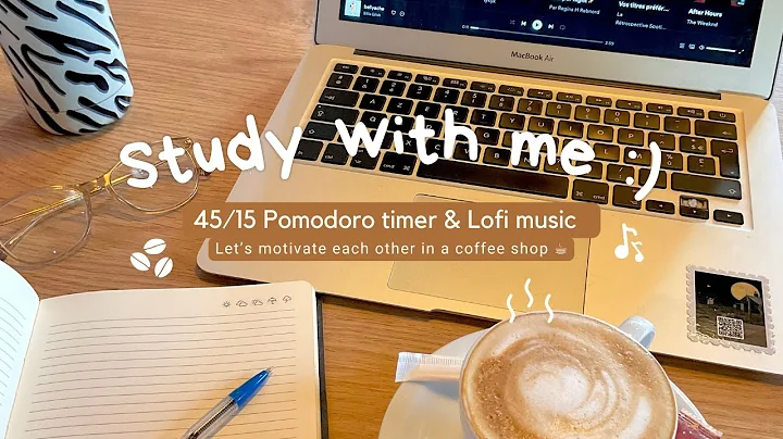 STUDY WITH ME 1h30 with break 45/15 Pomodoro timer lofi music motivation messages in coffeeshop☕️ - DayDayNews