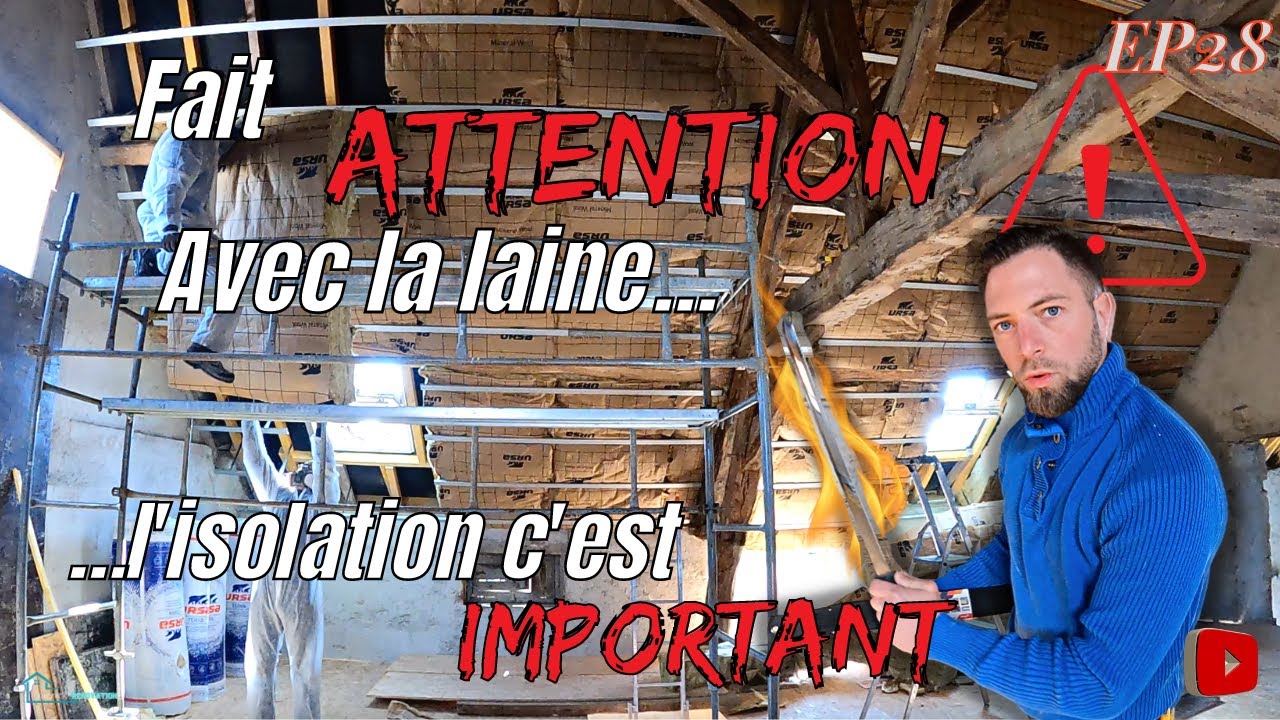 Comment bien poser la laine de verre ?! isolation des rampants EP28 ...