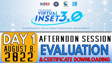 VINSET 3.0 │ DAY 1 - AUGUST 8, 2022 | EVALUATION AND DOWNLOADING OF CERTIFICATE
