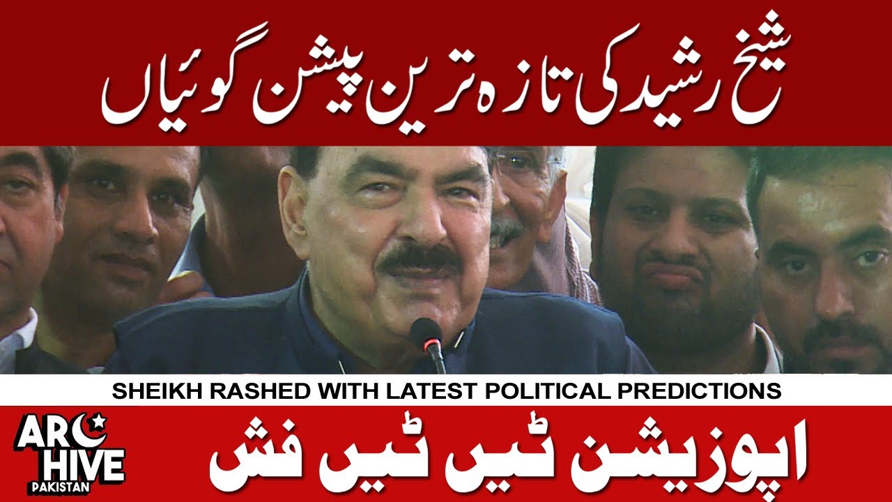 Sheikh Rasheed with latest predictions