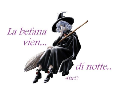 auguri buona befana 2019 : canzoncine divertenti, storie, filastrocche e favole sulla befana