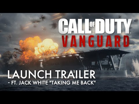 Launch Trailer (ft. Jack White “Taking Me Back”) | Call of Duty: Vanguard