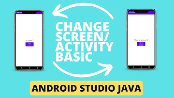 Change activity or screen in Android Studio using Java