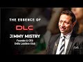The essence of dlc  jimmy mistry  founder ceo della leaders club