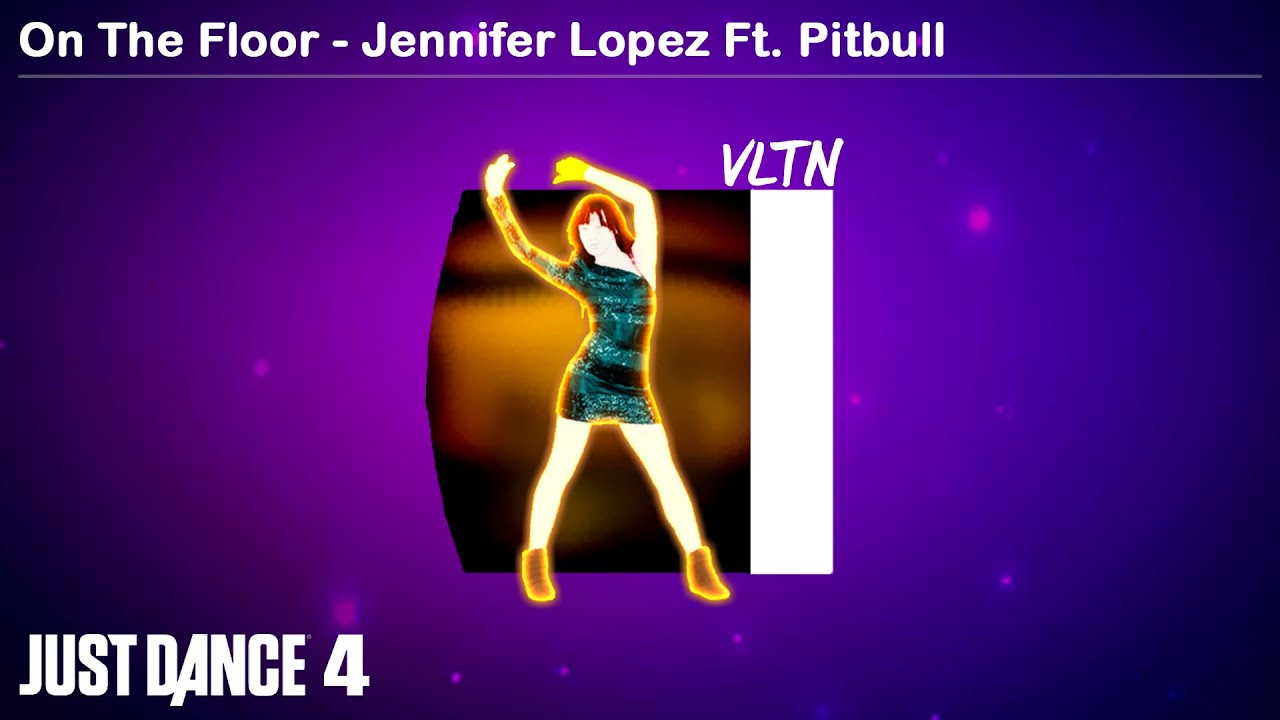 On The Floor Jennifer Lopez Feat Pitbull Just Dance 4 Youtube