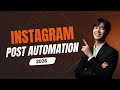 Instagram Post Automation 2026 | Instagram Auto Post Bot