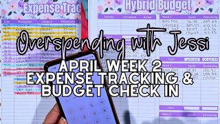 Overspending with Jessi! Expense Tracking & April Budget Check In Week 2!