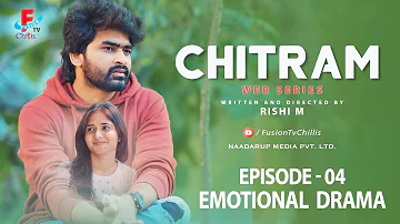 Chitram Episode - 04  || Telugu Webseries 2024 || Arhan || RishitaReddy ||  #naadarupmedia